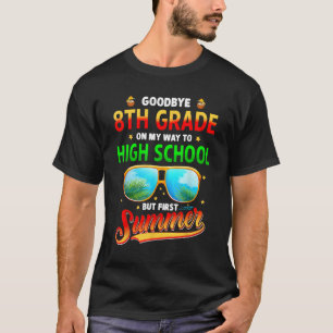 T-shirt Adieu 8e Année Diplôme Au Lycée Bonjour