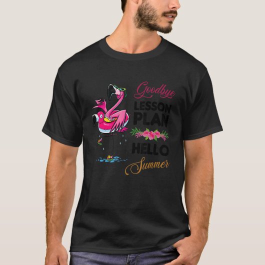T-shirt Adieu plan de leçon Bonjour Sun Tan Flamant rose é (Devant)