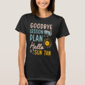 T-shirt Adieu Plan de leçon Bonjour Sun Tan Instructor Pre (Devant)