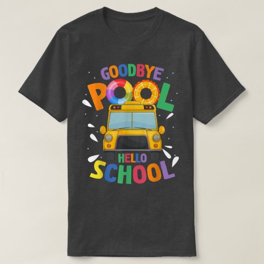 T-shirt Adieu Pool Bonjour École Premier Jour De L'École B (Design devant)