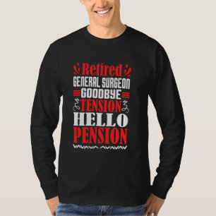T-shirt Adieu Tension Bonjour Pension Retraité Général Sur