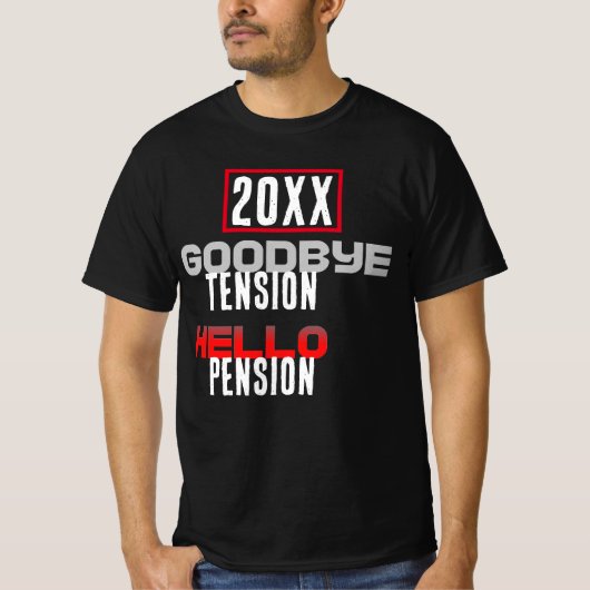 T-shirt Adieu Tension Bonjour Retraite de retraite Parti (Devant)