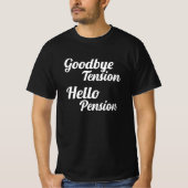 T-shirt Adieu Tension Bonjour retraite retraite retraite r (Devant)