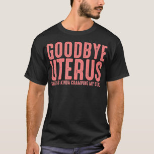 T-shirt Adieu Uterus Cadeau Hystérectomie Récupération Chi