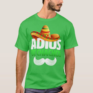 T-shirt adios bitchachos drôle