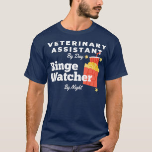 T-shirt Adjointe vétérinaire de Binge Watcher