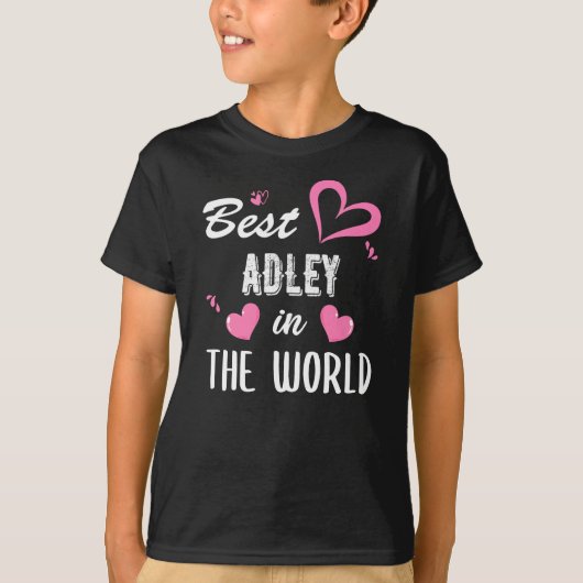 T-shirt Adley Name, Best Adley in the World (Devant)