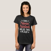 T-shirt Admin Assistant Contient Ce Lieu Administratif En (Devant entier)