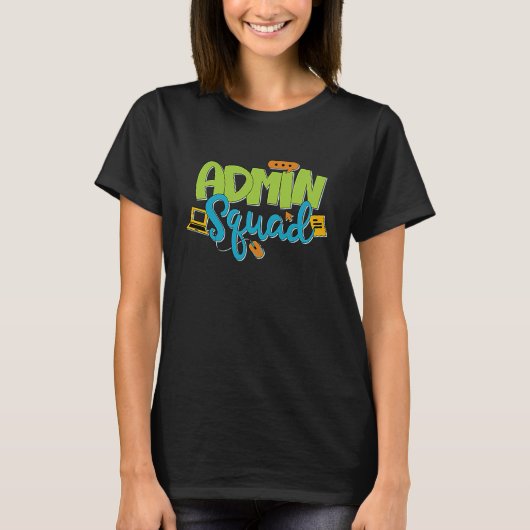 T-shirt Admin Squad Administrateur Assistant administratif (Devant)