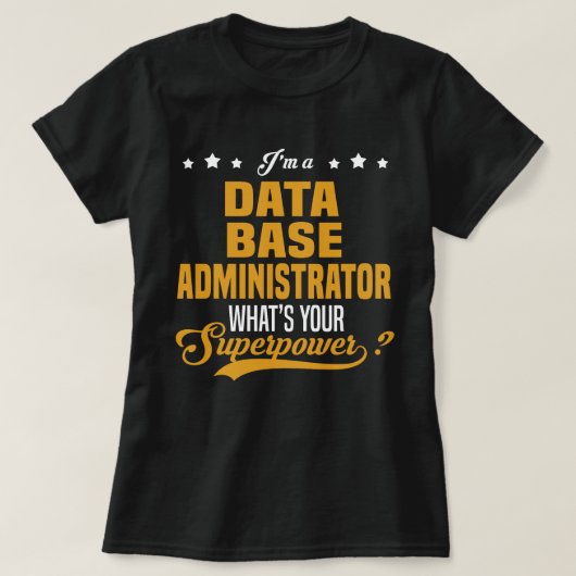 T-shirt Administrateur de base de données (Design devant)