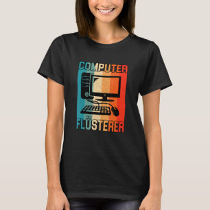 T-shirt Administrateur informaticien Flüsterer Computer