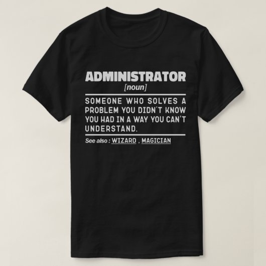 T-shirt Administrateur Noun Définition Gestion amusante (Design devant)