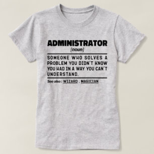 T-shirt Administrateur Noun Définition Gestion amusante