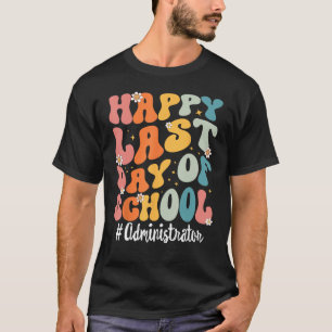 T-shirt Administrateur Rétro Joyeux Jour Dernier De L'Ense