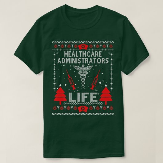 T-shirt Administrateurs de soins de santé affreux Sweaters (Design devant)