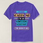 T-shirt Admissions Assistant Rien Ne Me Fait Peur (Design devant)