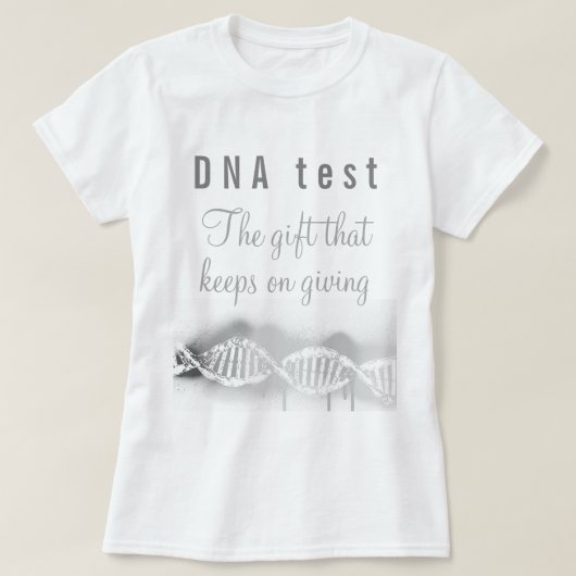 T-shirt ADN généalogique amusant Testez le don qui donne (Design devant)
