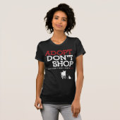 T-shirt Adopt ne font pas des emplettes (Devant entier)