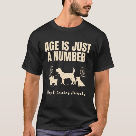T-shirt Adopt Senior Animals Age Is Just A Number Animal (Devant)