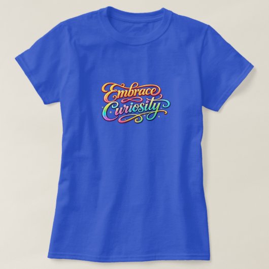 T-shirt Adopter la curiosité (Design devant)