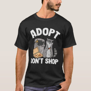 T-shirt Adopter Ne pas Acheter Ordures Panda Raccoon