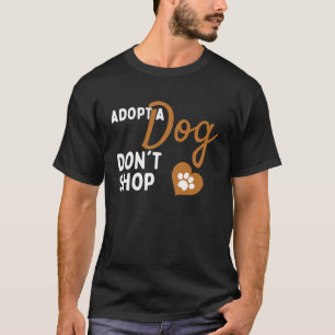 T-shirt Adoptez Ne Faites Pas D'achats Sauvetage de Chien
