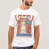 T-shirt Adoptez Ne Pas Acheter Bruno Dog À La Pound Needs  (Devant)
