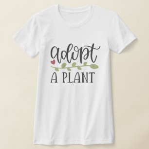 T-SHIRT ADOPTEZ UNE PLANTE AMUSANT 