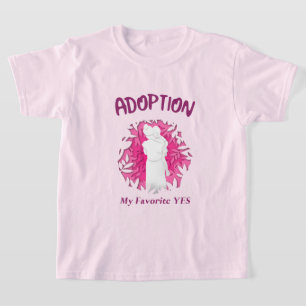 T-shirt Adoption Mon Préféré Oui oui Maman adoptive
