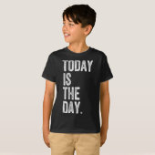 T-shirt Adoption Shirt Today Is The Day Celebration Gotcha (Devant entier)