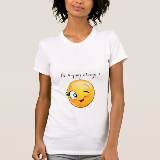 T-shirt Adorable Winking Emoji Face-Be heureux toujours (Devant)
