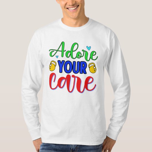 T-shirt Adorez Vos Soins (Devant)