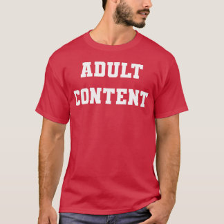 T-shirt Adult Content - vintage