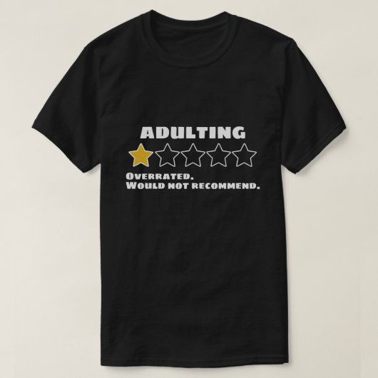 T-shirt Adulte Surévalué Ne Recommanderait Pas Une Étoile (Design devant)