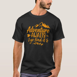 T-shirt Adventure Await Go Find It Femmes Graphic Tee - sh