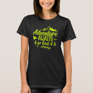 T-shirt Adventure Await Go Find It Femmes Graphic Tee - sh