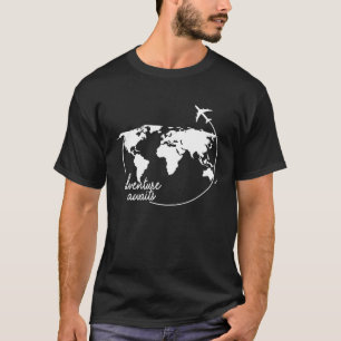 T-shirt Adventure Await World Map for Travel Vacation Air