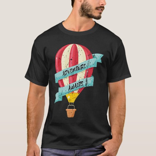 T-shirt Adventure Awaits Hot Air Balloon Design Ballooning (Devant)