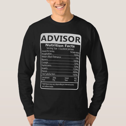 T-shirt Advisor Nutrition Facts Sarcastic Graphic (Devant)