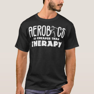 T-shirt Aérobic Entraînement Joke Gymnastique Cardio Fitne