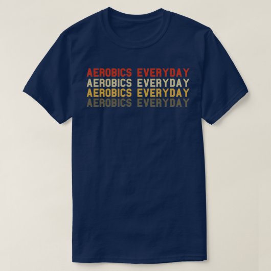 T-shirt Aérobic tous les jours (Design devant)