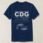 T-shirt Aéroport Paris Charles De Gaulle Tee - shirt :<br><div class="desc">Design propose des informations de navigation aérienne pour l'aéroport Paris Charles De Gaulle. Grand cadeau pour les pilotes,  les amateurs d'aviation et les voyageurs du monde entier.</div>
