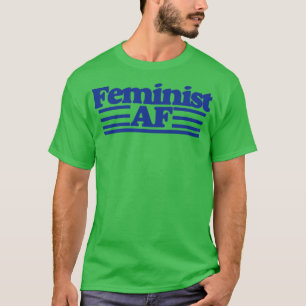 T-shirt AF féministe