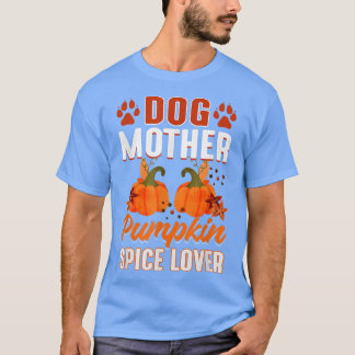 T-shirt Affaire Season Pice Dog Mother Lovers