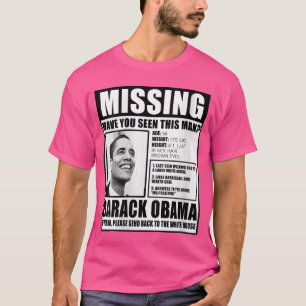 T-shirt Affiche libérale drôle pour femmes manquant Barack