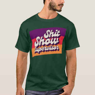 T-shirt Afficher le superviseur de l'humour adulte offensi