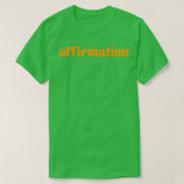 T-shirt Affirmation 3 (Design devant)