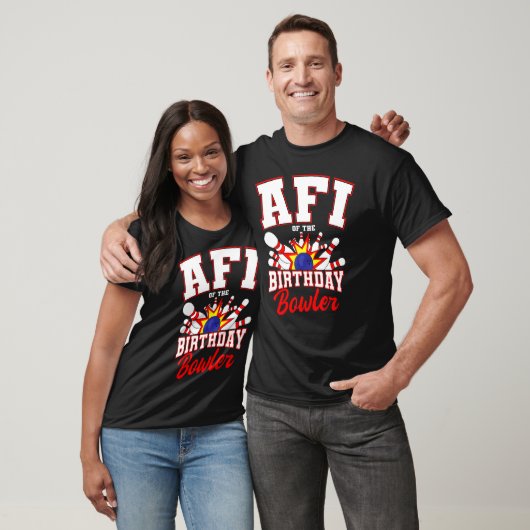 T-shirt Afi Of The Birthday Bowler Anniversaire Bowling Pa (Unisexe)