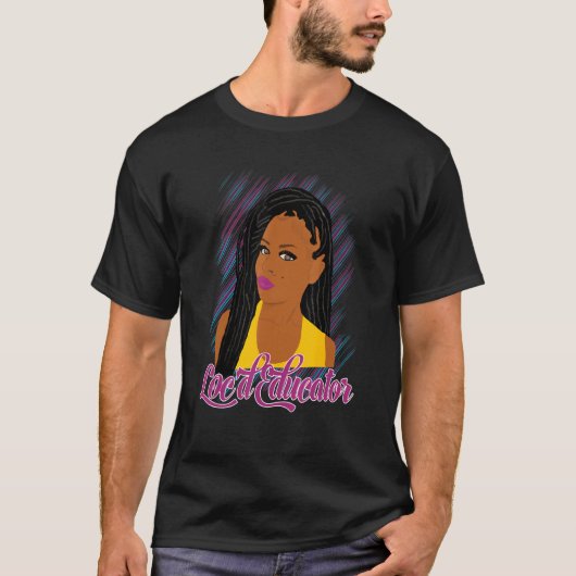 T-shirt African American Black Educator  Teacher With Long (Devant)