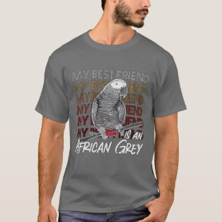T-shirt African Grey Mon meilleur ami est un ornithologue 